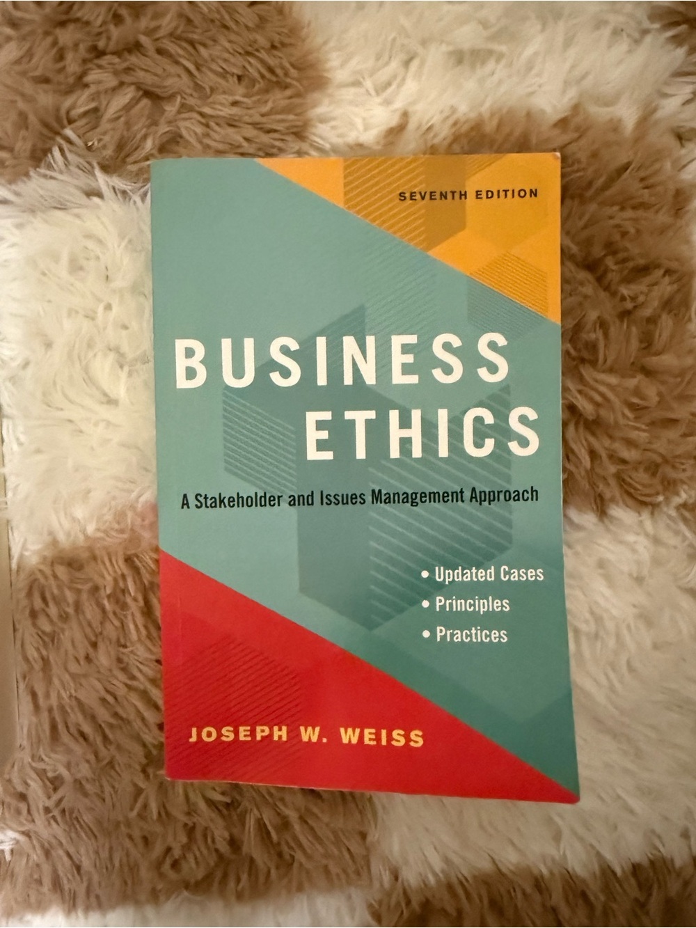 Business Ethics by Joseph W. Weiss - Teal, Red & Mustard Textbook